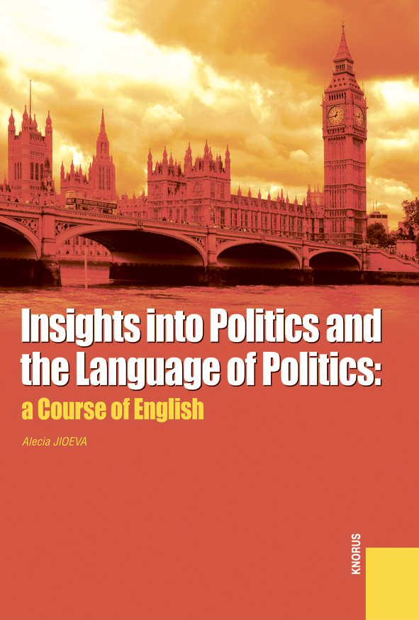 Insights into Politics and the Language of Politics: a Course of English