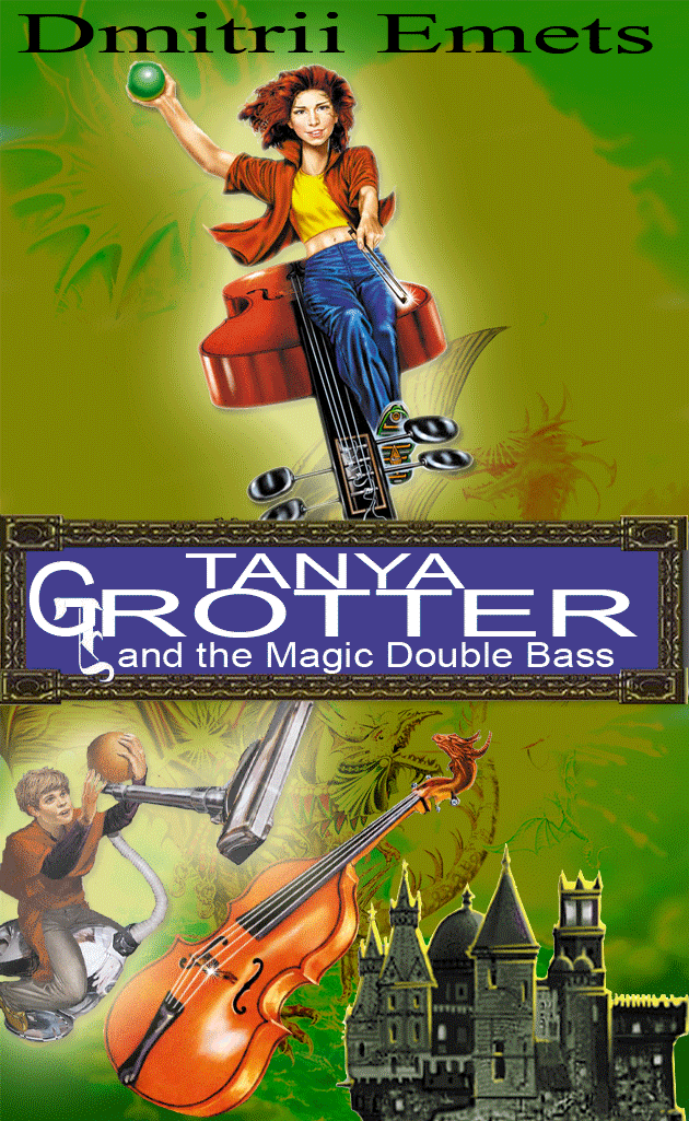 Tanya Grotter And The Magic Double Bass
