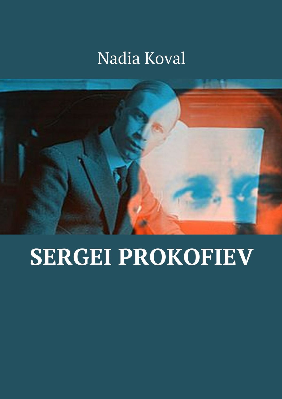 Книга Sergei Prokofiev из серии , созданная Nadia Koval, может относится к жанру Биографии и Мемуары. Стоимость электронной книги Sergei Prokofiev с идентификатором 20975024 составляет 488.00 руб.