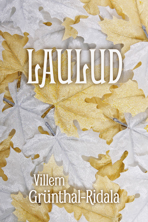 Книга Laulud из серии , созданная Villem Grünthal-Ridala, может относится к жанру Поэзия, Зарубежная старинная литература, Зарубежная классика. Стоимость электронной книги Laulud с идентификатором 21187620 составляет 168.91 руб.