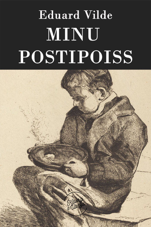 Книга Minu postipoiss из серии , созданная Eduard Vilde, может относится к жанру Зарубежная классика, Литература 19 века. Стоимость электронной книги Minu postipoiss с идентификатором 22020628 составляет 76.95 руб.