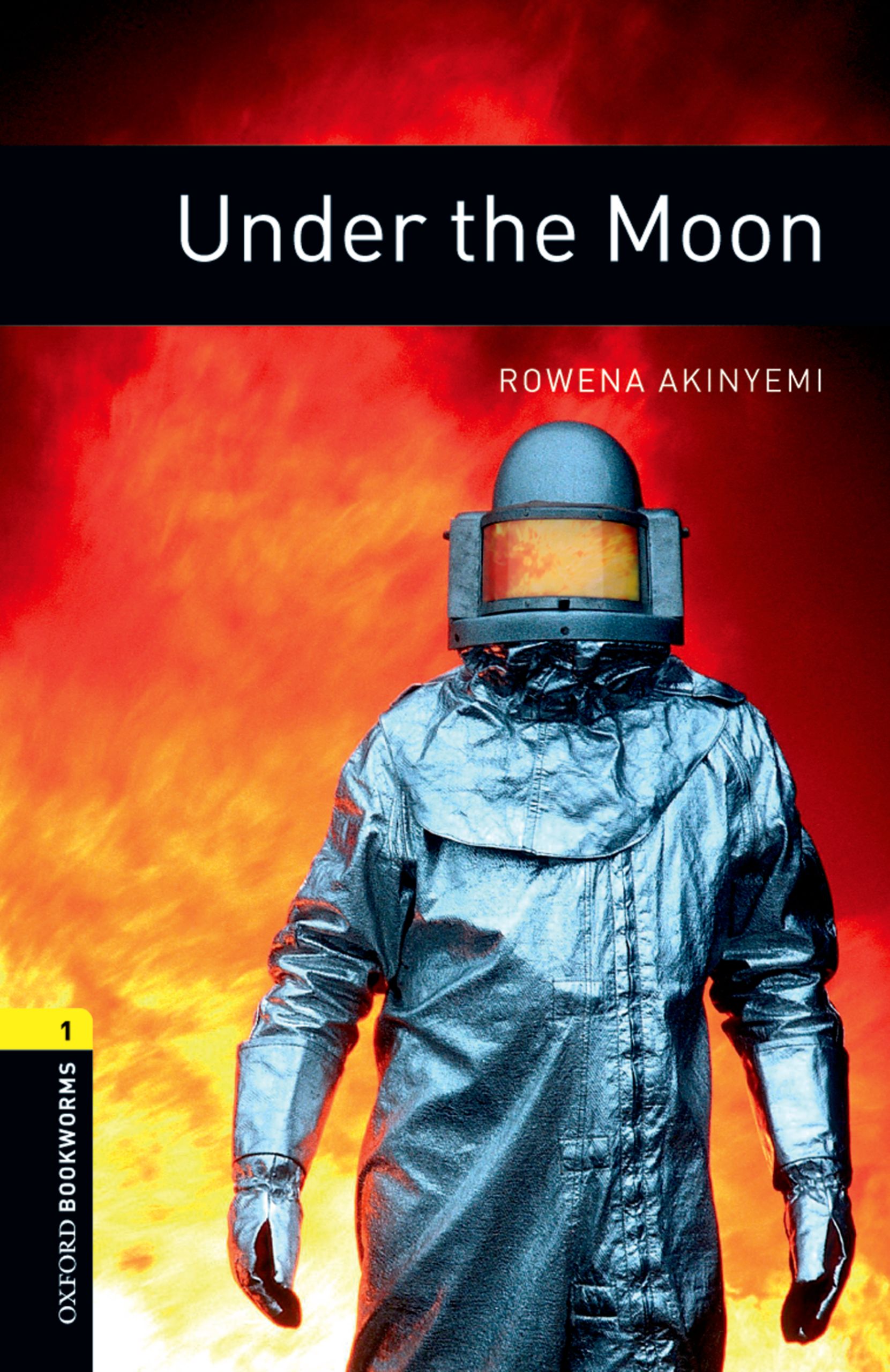 Книга Under the Moon из серии , созданная Rowena Akinyemi, может относится к жанру Зарубежная образовательная литература, Иностранные языки, Иностранные языки. Стоимость электронной книги Under the Moon с идентификатором 23573223 составляет 405.87 руб.