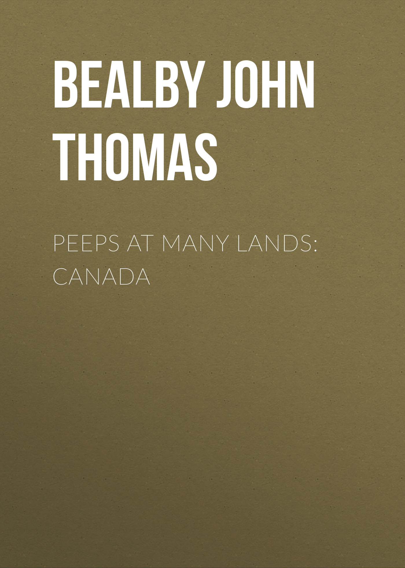 Peeps at Many Lands: Canada