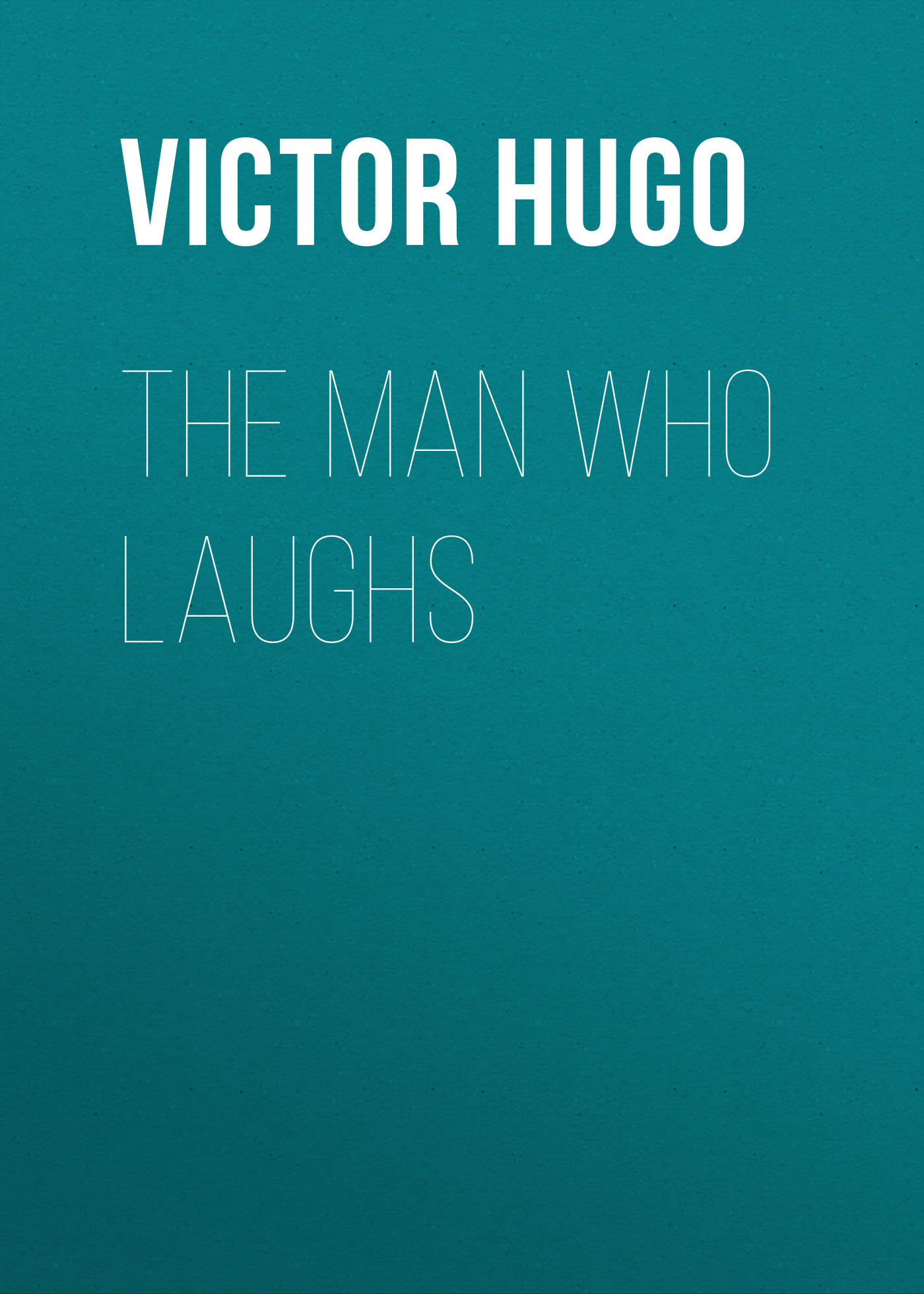 Книга The Man Who Laughs из серии , созданная Victor Hugo, может относится к жанру Литература 19 века, Зарубежная старинная литература, Зарубежная классика. Стоимость электронной книги The Man Who Laughs с идентификатором 25229228 составляет 0 руб.