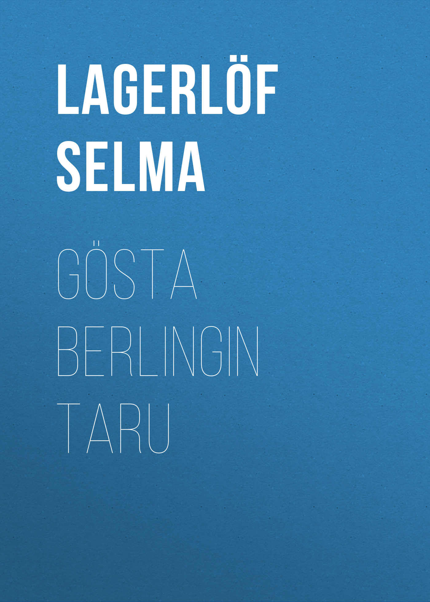 Книга Gösta Berlingin taru из серии , созданная Selma Lagerlöf, может относится к жанру Зарубежная старинная литература, Зарубежная классика. Стоимость электронной книги Gösta Berlingin taru с идентификатором 25230228 составляет 0 руб.