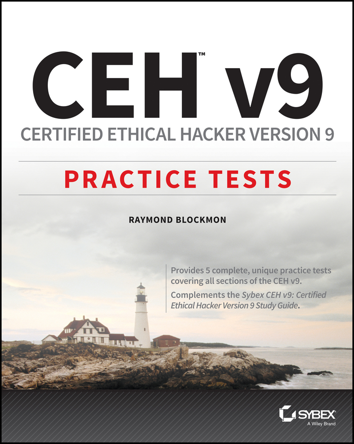 CEH v9. Certified Ethical Hacker Version 9 Practice Tests