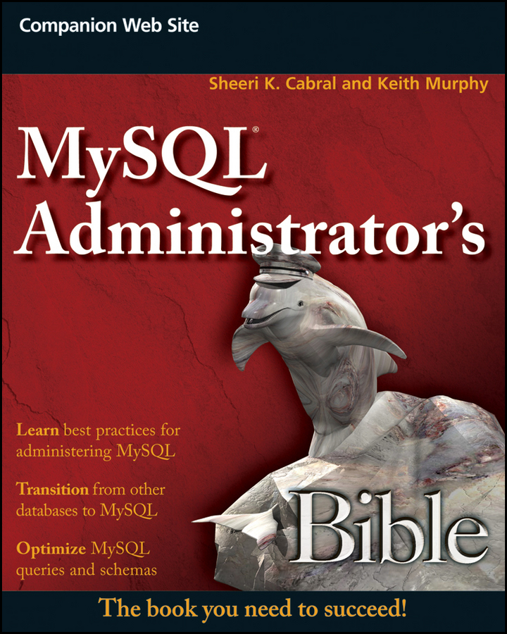 Книга  MySQL Administrator's Bible созданная Sheeri Cabral K., Keith  Murphy может относится к жанру базы данных, зарубежная компьютерная литература. Стоимость электронной книги MySQL Administrator's Bible с идентификатором 28977221 составляет 5301.41 руб.