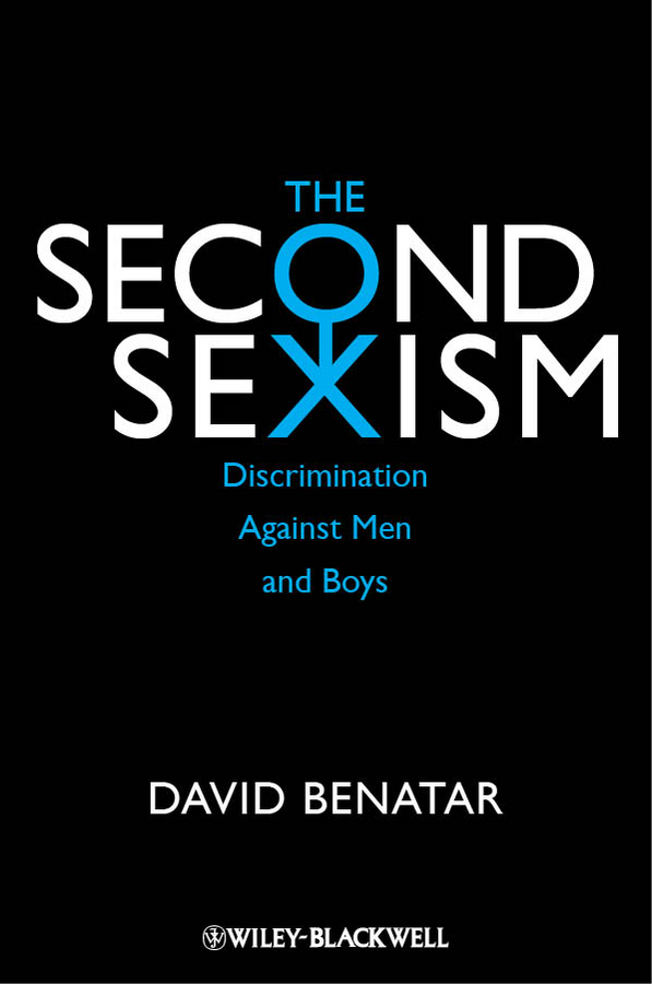 The Second Sexism. Discrimination Against Men and Boys