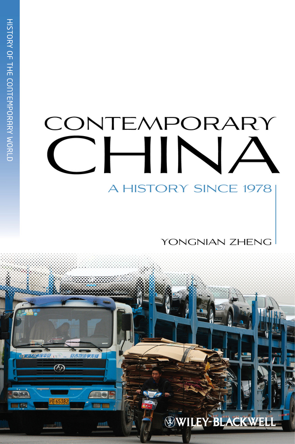 Contemporary China. A History since 1978