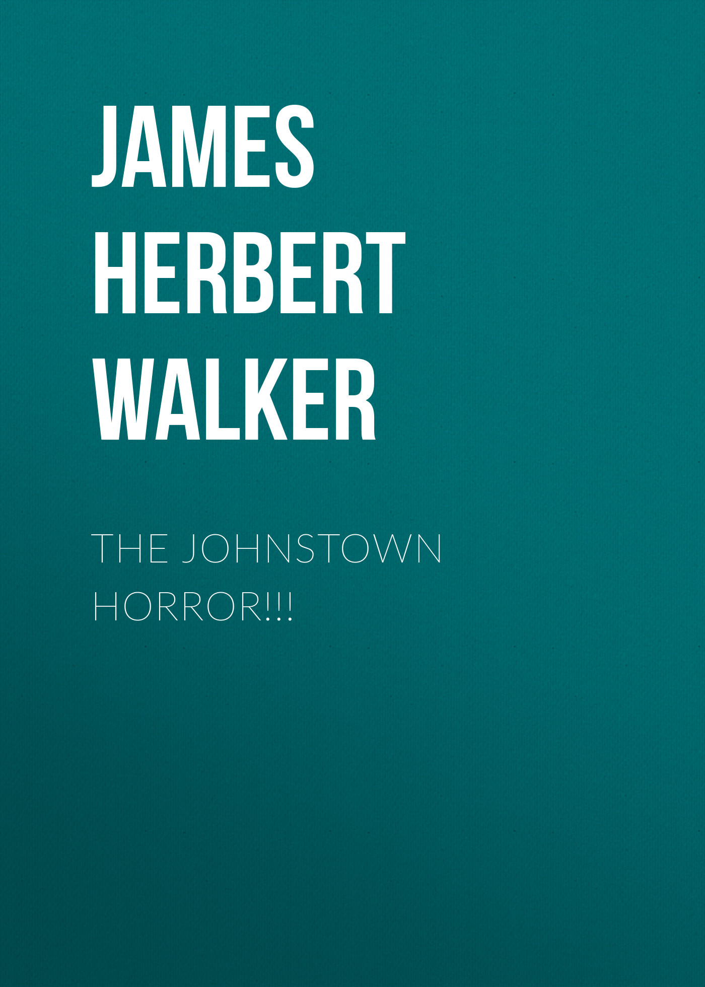 The Johnstown Horror!!!