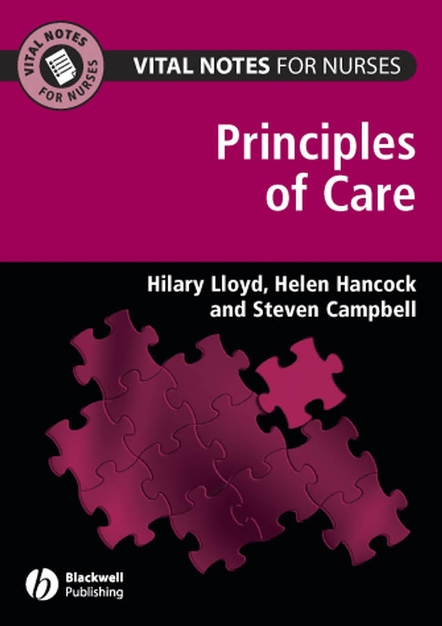 Vital Notes for Nurses. Principles of Care