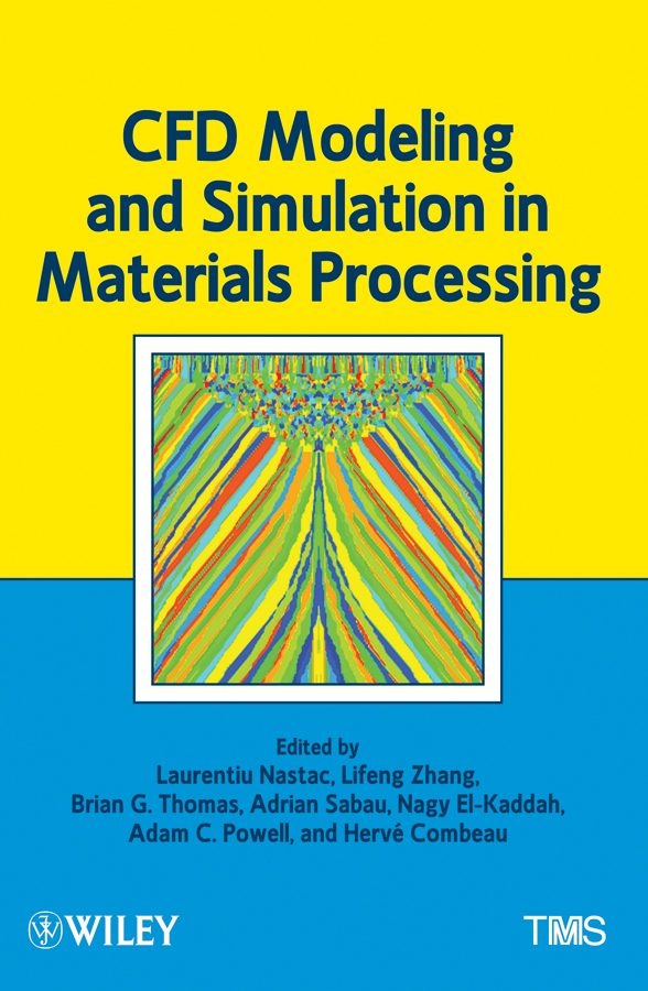CFD Modeling and Simulation in Materials Processing