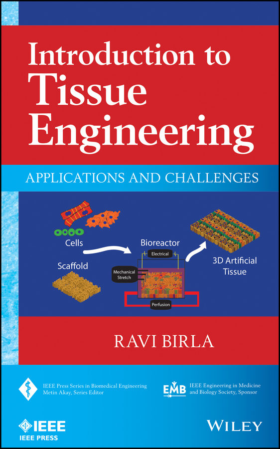 Introduction to Tissue Engineering. Applications and Challenges