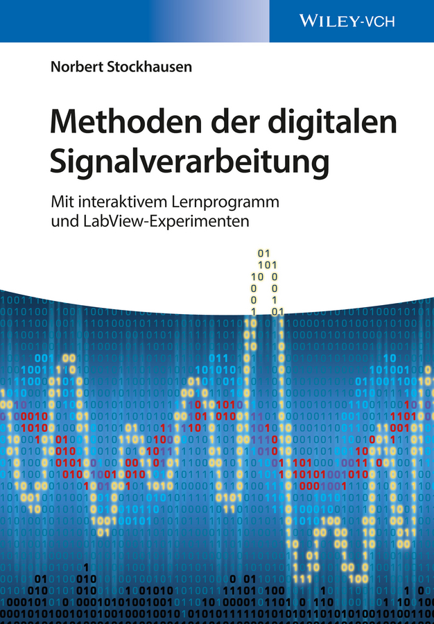 Книга  Methoden der digitalen Signalverarbeitung созданная Norbert Stockhausen, Wiley может относится к жанру программы. Стоимость электронной книги Methoden der digitalen Signalverarbeitung с идентификатором 34403823 составляет 4783.93 руб.