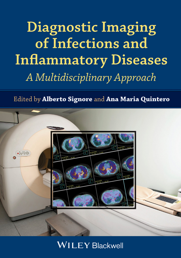 Diagnostic Imaging of Infections and Inflammatory Diseases. A Multidiscplinary Approach
