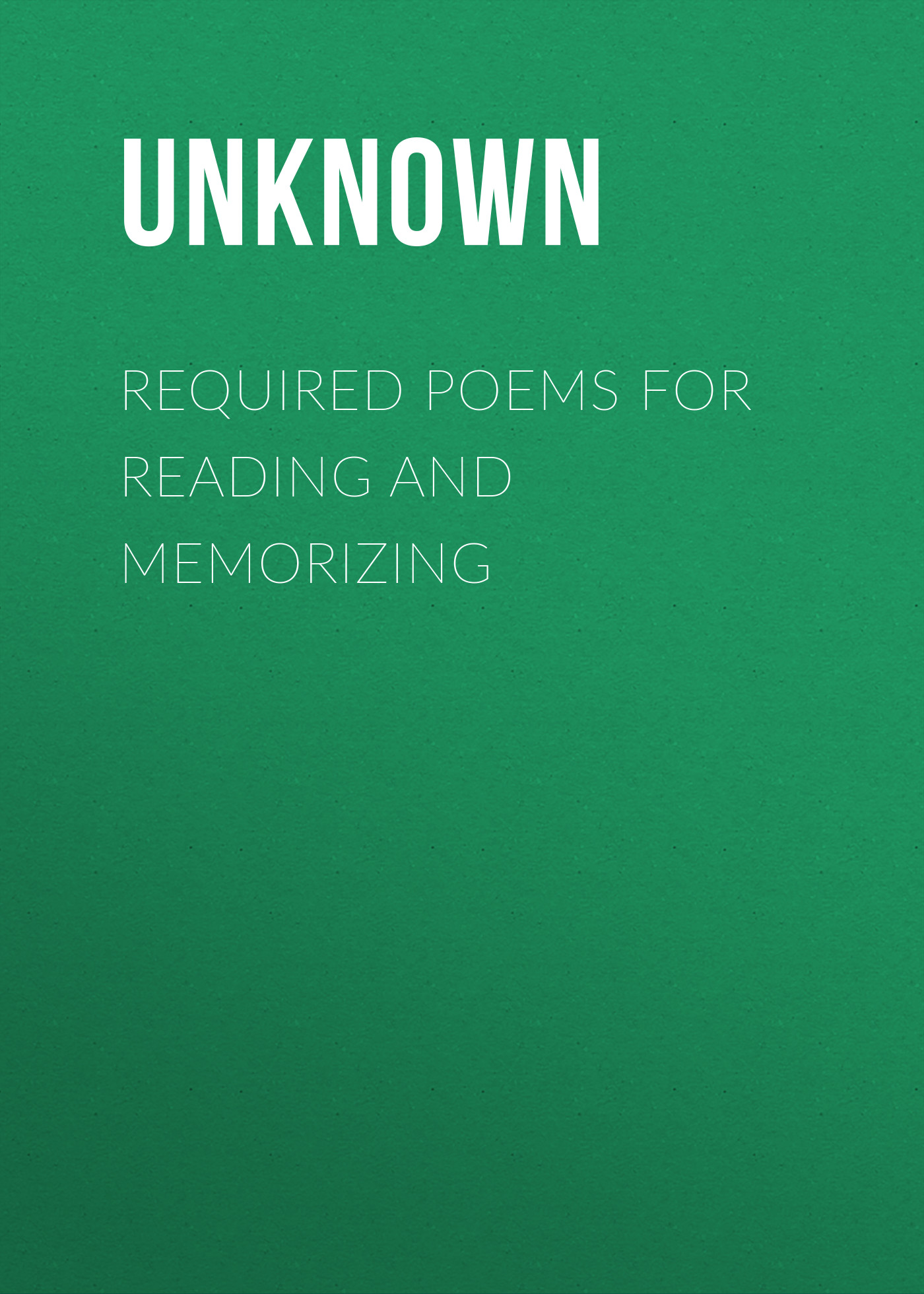 Required Poems for Reading and Memorizing