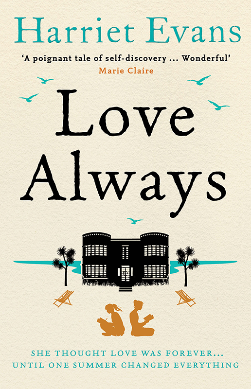 Love Always: A sweeping summer read full of dark family secrets from the Sunday Times bestselling author