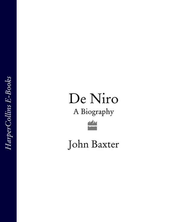 Книга De Niro: A Biography из серии , созданная John Baxter, может относится к жанру Биографии и Мемуары. Стоимость электронной книги De Niro: A Biography с идентификатором 39764729 составляет 79.72 руб.