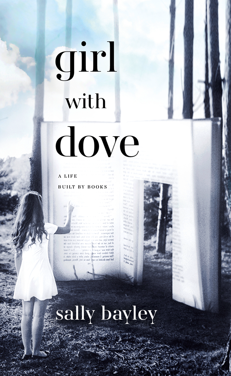 Girl With Dove: A Life Built By Books