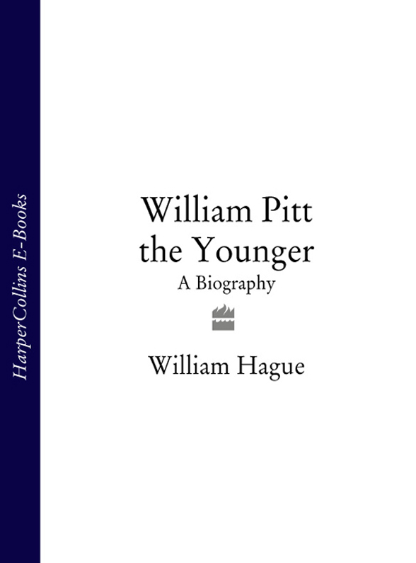 Книга William Pitt the Younger: A Biography из серии , созданная William Hague, может относится к жанру Биографии и Мемуары. Стоимость электронной книги William Pitt the Younger: A Biography с идентификатором 39769721 составляет 1014.01 руб.