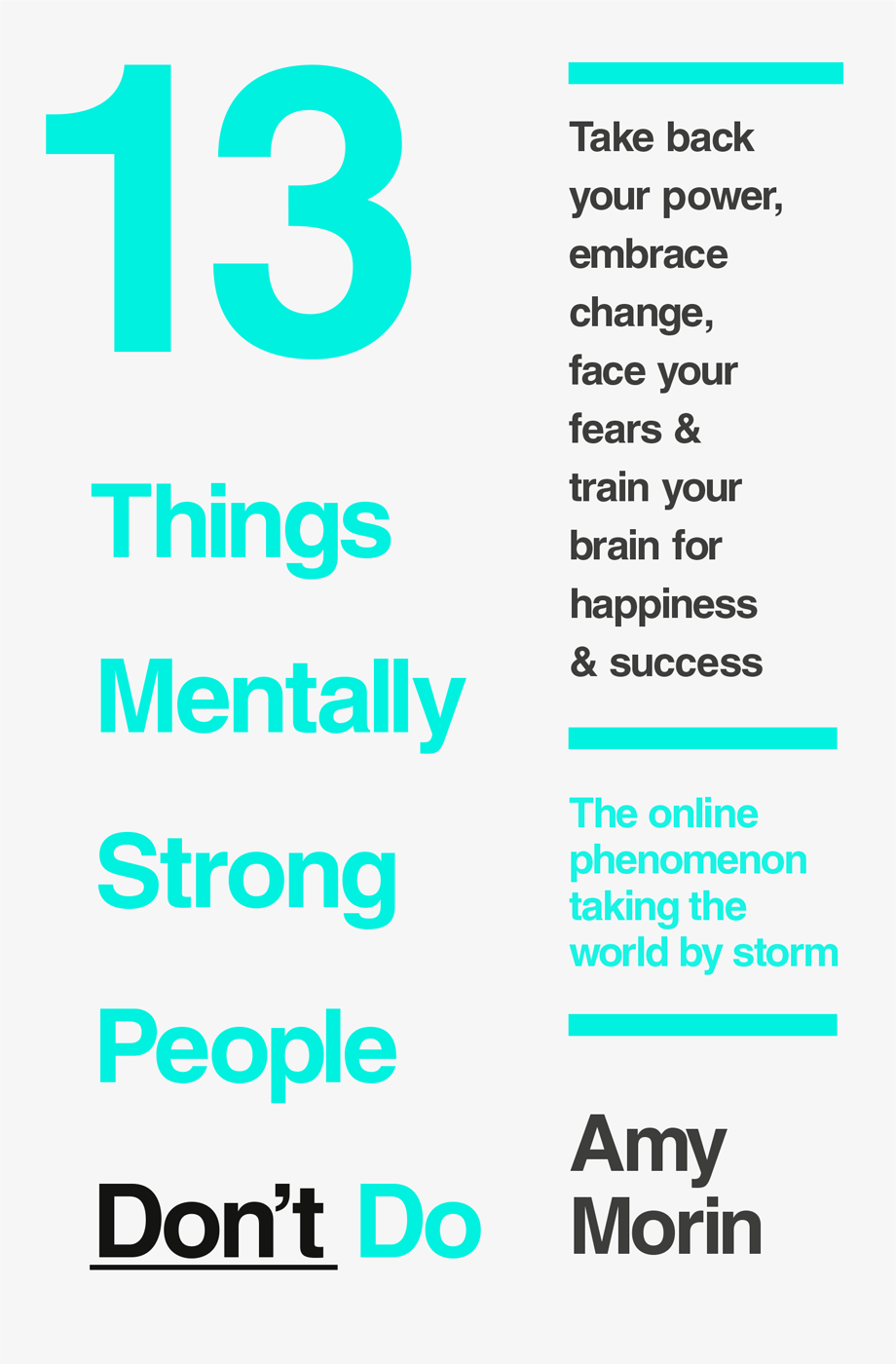 Книга 13 Things Mentally Strong People Don’t Do из серии , созданная Amy Morin, может относится к жанру Общая психология, Личностный рост. Стоимость электронной книги 13 Things Mentally Strong People Don’t Do с идентификатором 39769921 составляет 251.80 руб.