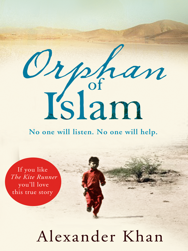 Книга Orphan of Islam из серии , созданная Alexander Khan, может относится к жанру Биографии и Мемуары. Стоимость электронной книги Orphan of Islam с идентификатором 39794121 составляет 124.38 руб.