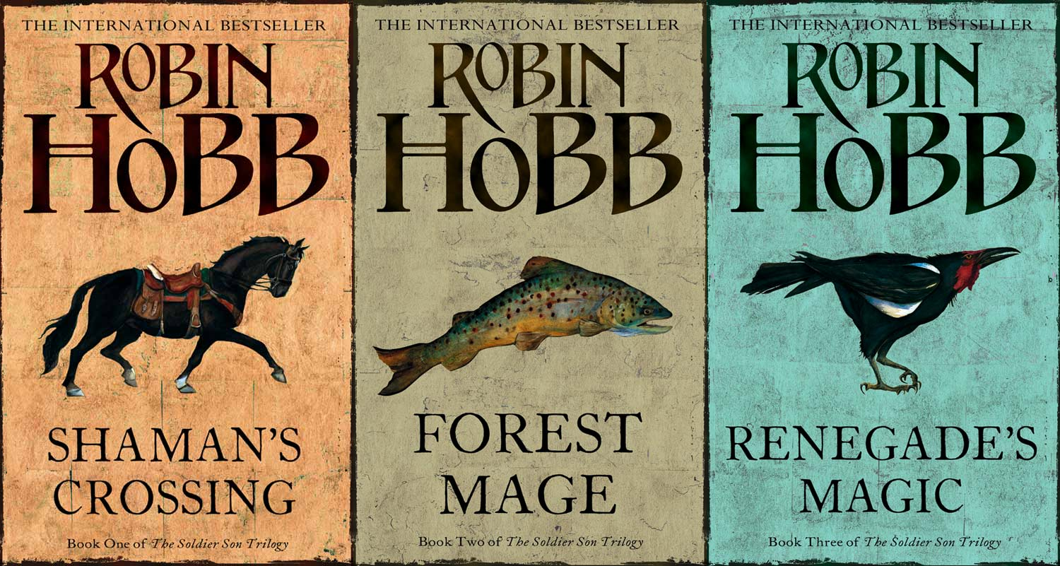 The Complete Soldier Son Trilogy: Shaman’s Crossing, Forest Mage, Renegade’s Magic