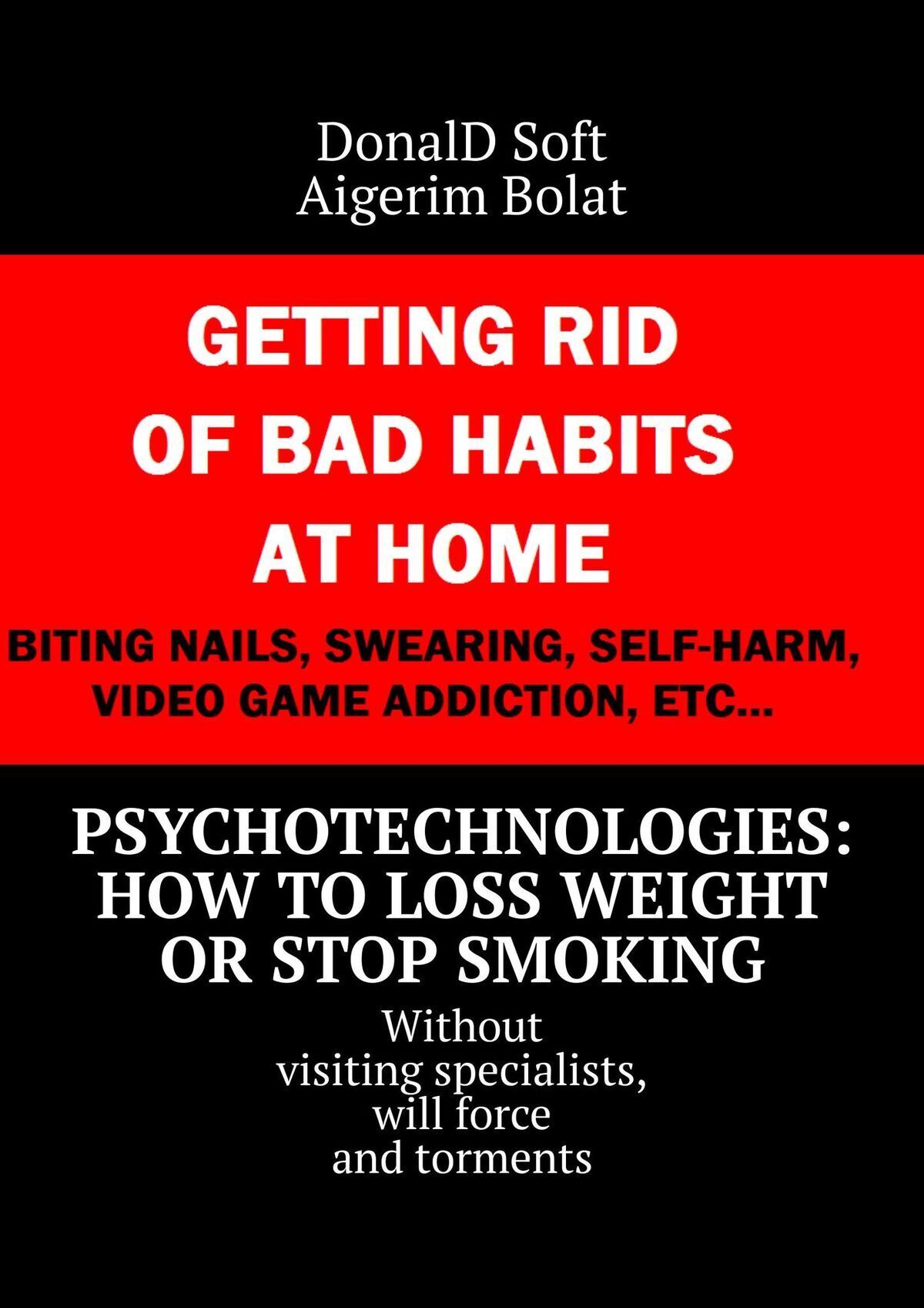 Russian psycho technologies: how to loss weight or stop smoking. without visiting specialists, will force and torments