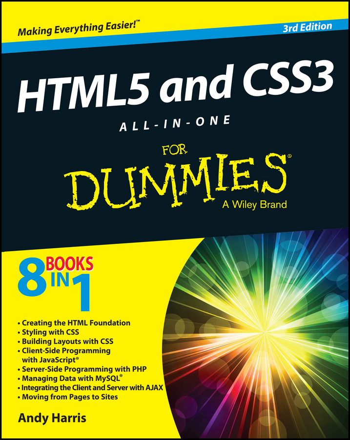 Книга  HTML5 and CSS3 All-in-One For Dummies созданная Andy  Harris может относится к жанру зарубежная компьютерная литература, программирование. Стоимость электронной книги HTML5 and CSS3 All-in-One For Dummies с идентификатором 43441226 составляет 3498.23 руб.