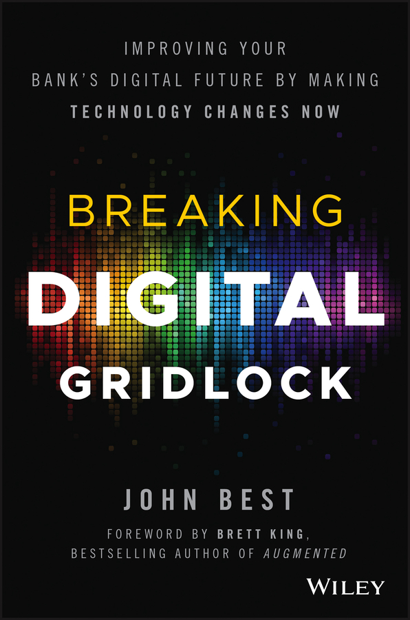 Книга  Breaking Digital Gridlock + Website созданная  может относится к жанру банковское дело, зарубежная деловая литература. Стоимость электронной книги Breaking Digital Gridlock + Website с идентификатором 43485320 составляет 3402.84 руб.