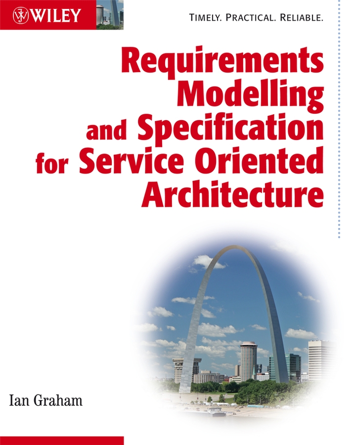 Книга  Requirements Modelling and Specification for Service Oriented Architecture созданная  может относится к жанру зарубежная компьютерная литература. Стоимость электронной книги Requirements Modelling and Specification for Service Oriented Architecture с идентификатором 43485829 составляет 5248.43 руб.