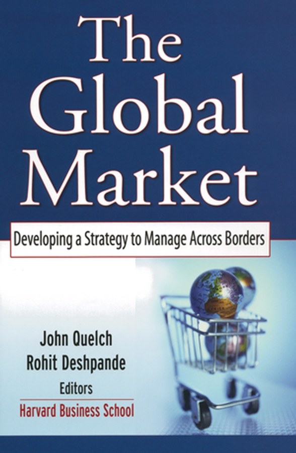 Книга  The Global Market созданная Rohit  Deshpande, John Quelch A. может относится к жанру зарубежная деловая литература, классический маркетинг, управление маркетингом. Стоимость электронной книги The Global Market с идентификатором 43490229 составляет 5301.41 руб.
