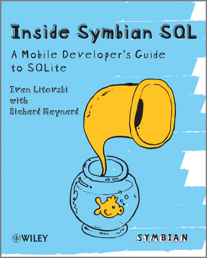 Книга  Inside Symbian SQL созданная Ivan  Litovski, Richard  Maynard может относится к жанру зарубежная компьютерная литература, ОС и сети. Стоимость электронной книги Inside Symbian SQL с идентификатором 43491429 составляет 4811.06 руб.