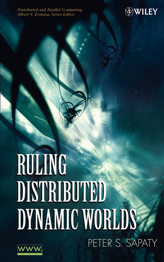 Книга  Ruling Distributed Dynamic Worlds созданная  может относится к жанру зарубежная компьютерная литература, программирование. Стоимость электронной книги Ruling Distributed Dynamic Worlds с идентификатором 43497621 составляет 12421.29 руб.