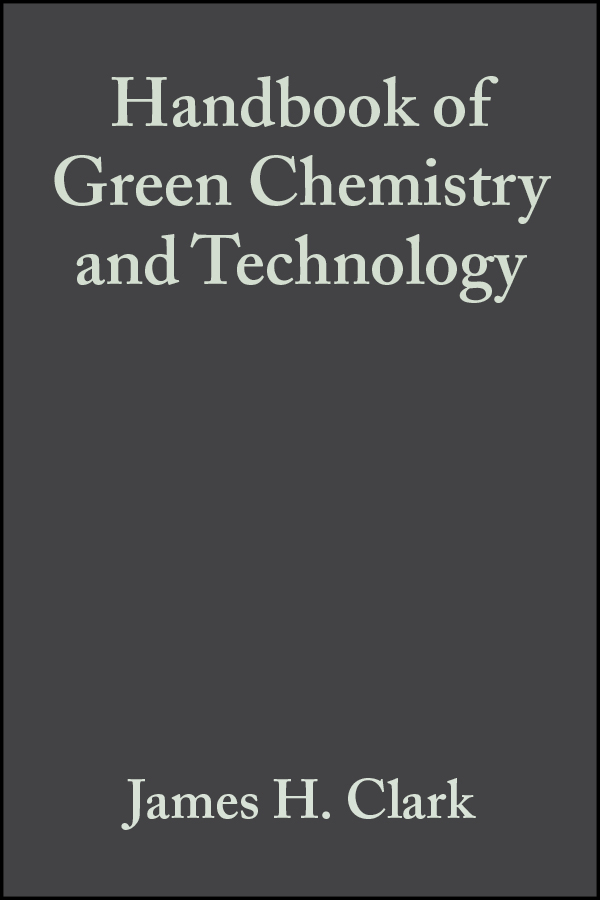 Обложка «Handbook of Green Chemistry and Technology»