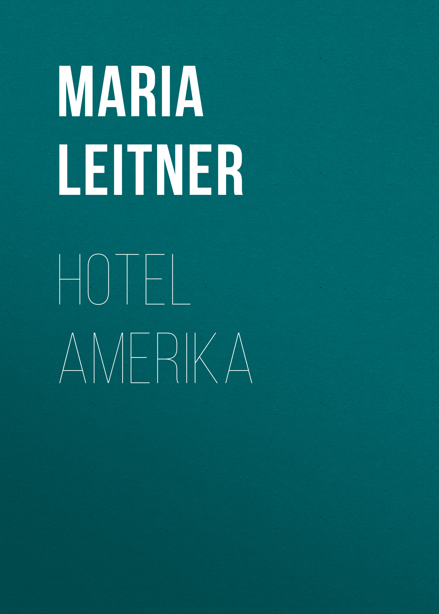 Книга Hotel Amerika из серии , созданная Maria Leitner, может относится к жанру Зарубежная классика. Стоимость электронной книги Hotel Amerika с идентификатором 48634020 составляет 0 руб.