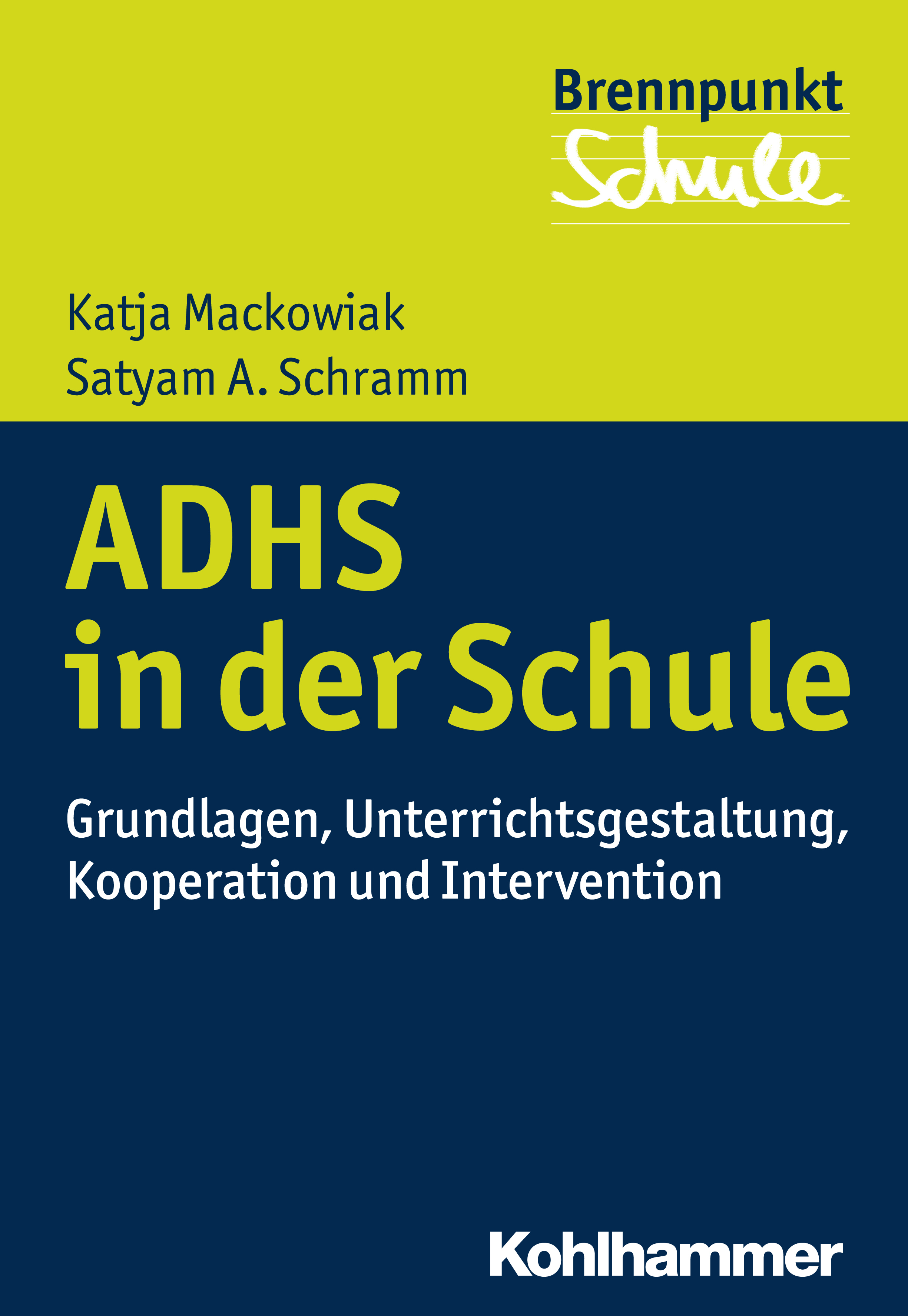 Satyam A Schramm ADHS Und Schule Grundlagen Unterrichtsgestaltung