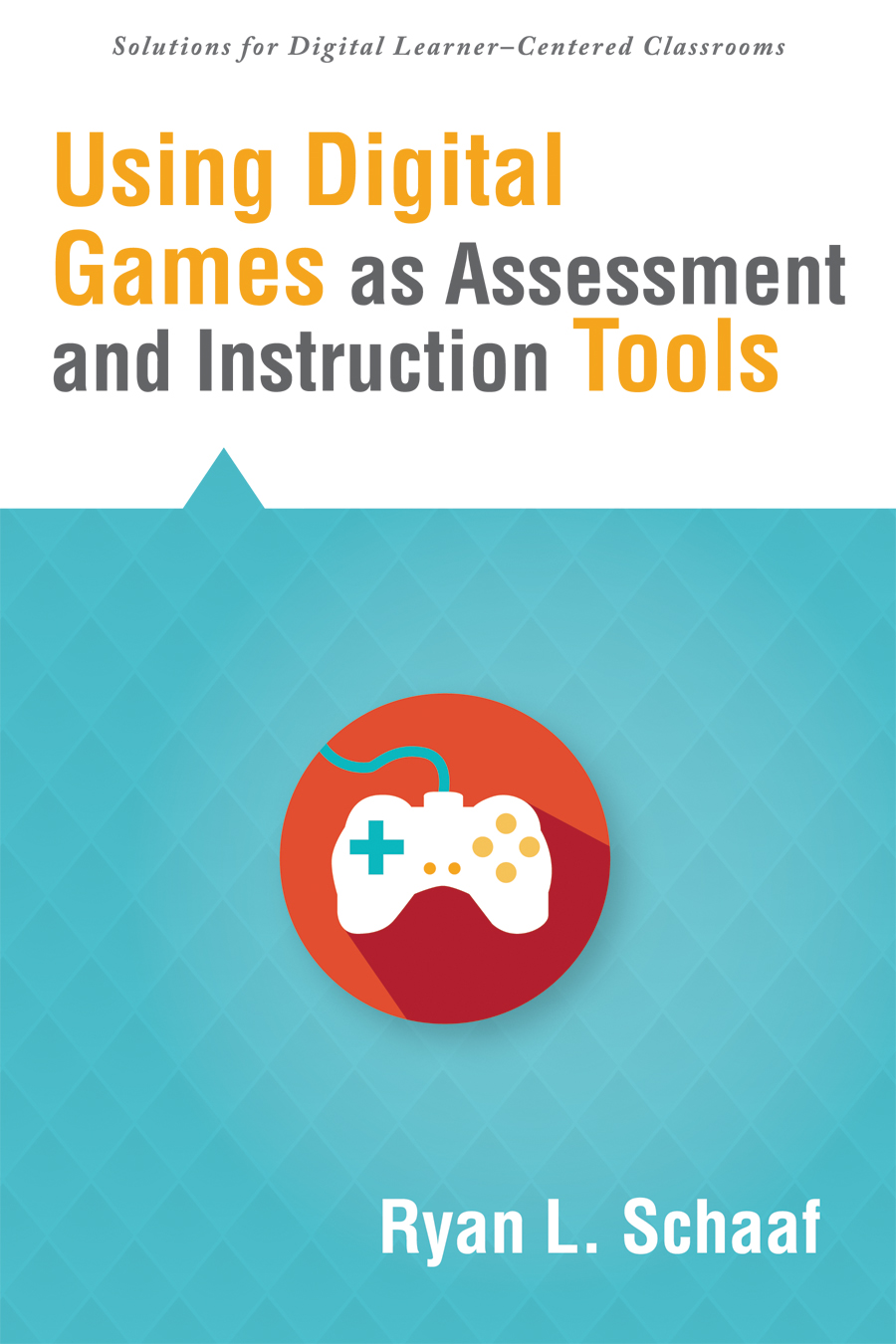 Using Digital Games as Assessment and Instruction Tools
