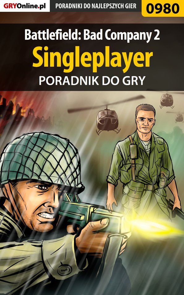 Книга Poradniki do gier Battlefield: Bad Company 2 созданная Przemysław Zamęcki может относится к жанру компьютерная справочная литература, программы. Стоимость электронной книги Battlefield: Bad Company 2 с идентификатором 57199421 составляет 130.77 руб.