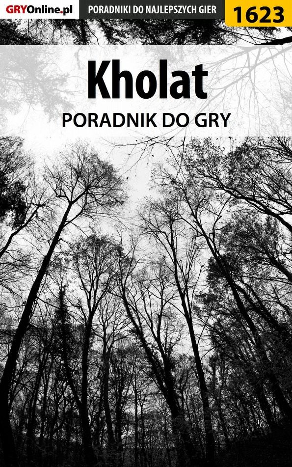 Книга Poradniki do gier Kholat созданная Arek Kamiński «Skan» может относится к жанру компьютерная справочная литература, программы. Стоимость электронной книги Kholat с идентификатором 57202426 составляет 130.77 руб.