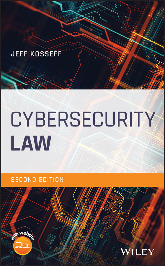 Книга  Cybersecurity Law созданная Jeff Kosseff, Wiley может относится к жанру зарубежная компьютерная литература. Стоимость электронной книги Cybersecurity Law с идентификатором 62248125 составляет 9238.90 руб.