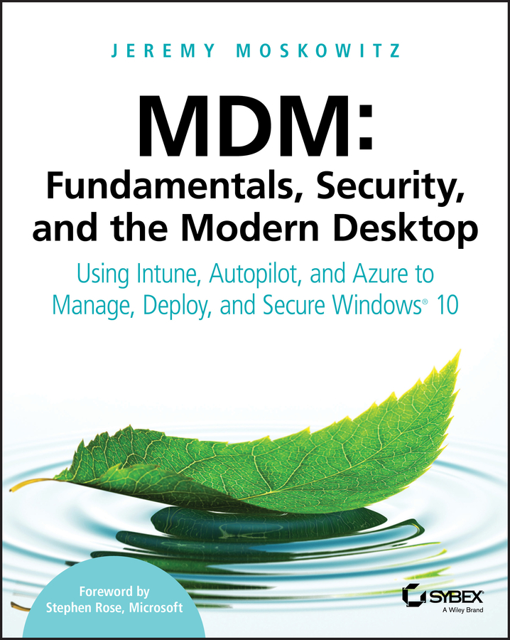 Книга  MDM: Fundamentals, Security, and the Modern Desktop созданная Jeremy Moskowitz, Wiley может относится к жанру зарубежная компьютерная литература. Стоимость электронной книги MDM: Fundamentals, Security, and the Modern Desktop с идентификатором 62257225 составляет 3352.19 руб.