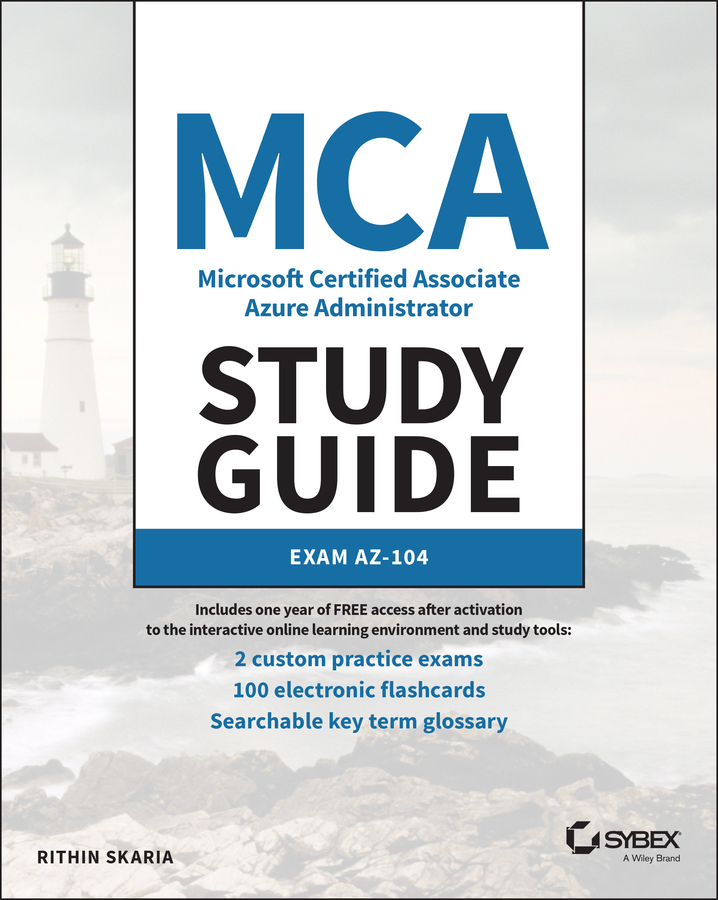 Книга  MCA Microsoft Certified Associate Azure Administrator Study Guide созданная Rithin Skaria, Wiley может относится к жанру зарубежная компьютерная литература. Стоимость электронной книги MCA Microsoft Certified Associate Azure Administrator Study Guide с идентификатором 67578325 составляет 4017.93 руб.