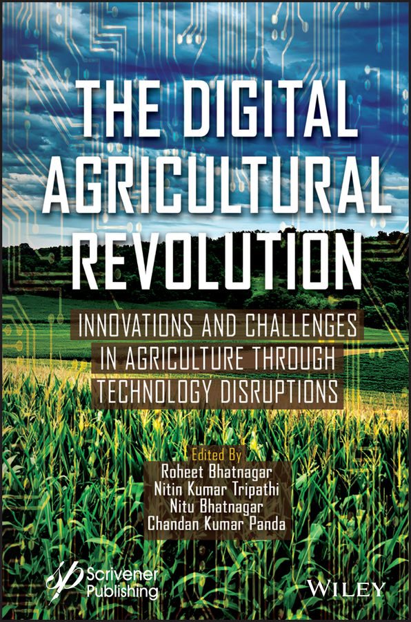 Книга  The Digital Agricultural Revolution созданная Nitin Kumar Tripathi, Nitu Bhatnagar, Chandan Kumar Panda, Roheet Bhatnagar, Wiley может относится к жанру программы. Стоимость электронной книги The Digital Agricultural Revolution с идентификатором 67634122 составляет 18073.65 руб.