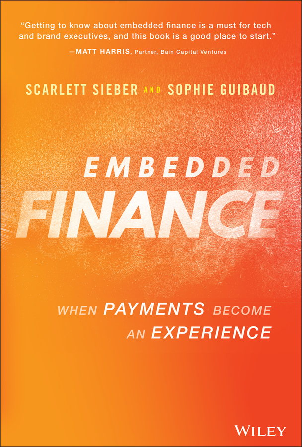 Книга  Embedded Finance созданная Sophie Guibaud, Scarlett Sieber, Wiley может относится к жанру банковское дело. Стоимость электронной книги Embedded Finance с идентификатором 67668622 составляет 1753.49 руб.