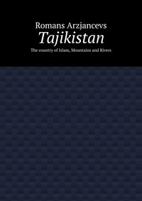 Обложка «Tajikistan. The country of Islam, Mountains and Rivers»