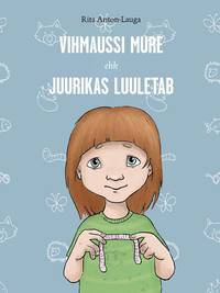 Обложка «Vihmaussi mure ehk Juurikas luuletab»