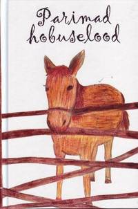 Обложка «Parimad hobuselood»