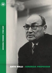 Обложка «Ants Rulli – kirurgia professor»