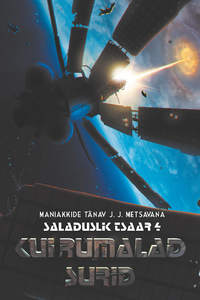 Обложка «Saladuslik tsaar IV: Kui rumalad surid»